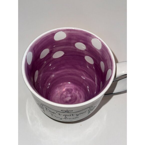 Dont Quit Your Daydream Ceramic Coffee Mug 12oz By Spectrum Designz Polka Dot Pu - Picture 2 of 5